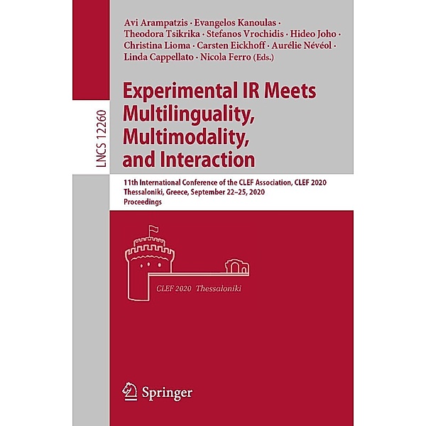 Experimental IR Meets Multilinguality, Multimodality, and Interaction / Lecture Notes in Computer Science Bd.12260