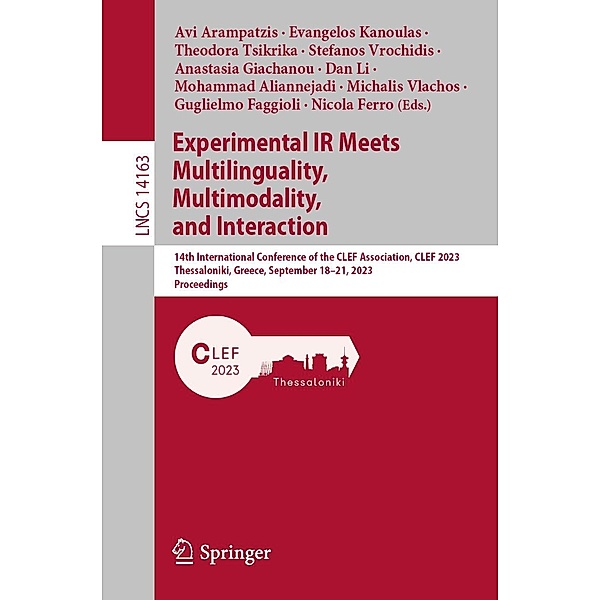 Experimental IR Meets Multilinguality, Multimodality, and Interaction / Lecture Notes in Computer Science Bd.14163