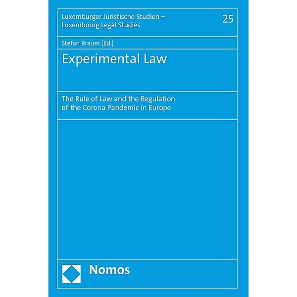 Experimental Law / Luxemburger Juristische Studien - Luxembourg Legal Studies Bd.25