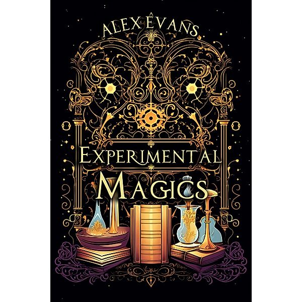 Experimental Magics / Experimental Magics, Alex Evans