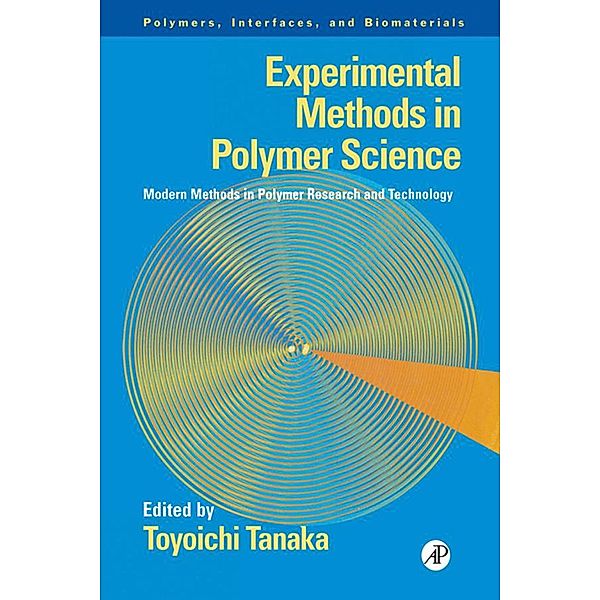 Experimental Methods in Polymer Science, Toyoichi Tanaka