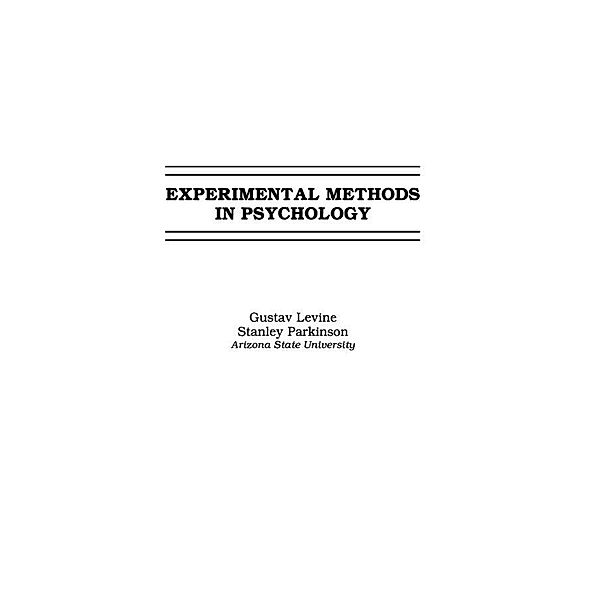 Experimental Methods in Psychology, Gustav Levine, Stanley Parkinson