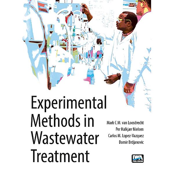 Experimental Methods in Wastewater Treatment