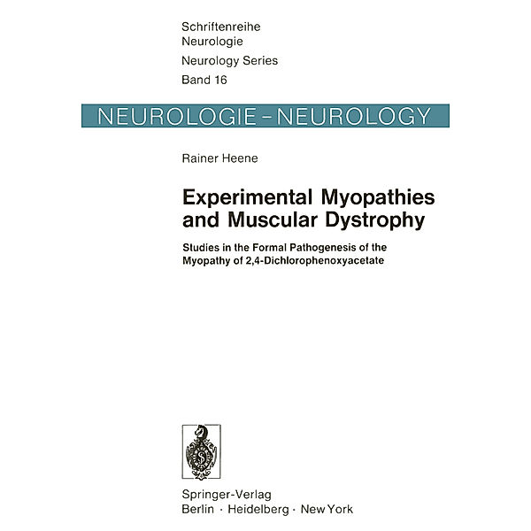 Experimental Myopathies and Muscular Dystrophy, R. Heene