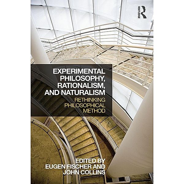 Experimental Philosophy, Rationalism, and Naturalism