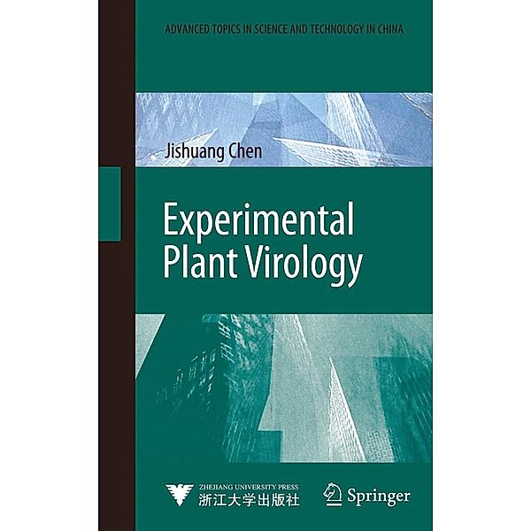 Experimental Plant Virology / Advanced Topics in Science and Technology in China, Jishuang Chen