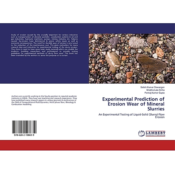 Experimental Prediction of Erosion Wear of Mineral Slurries, Satish Kumar Dewangan, Shobha Lata Sinha, Pankaj Kumar Gupta
