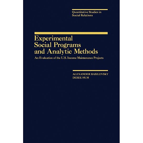 Experimental Social Programs and Analytic Methods, Alexander Basilevsky, Derek Hum