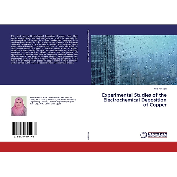 Experimental Studies of the Electrochemical Deposition of Copper, Hala Hussein