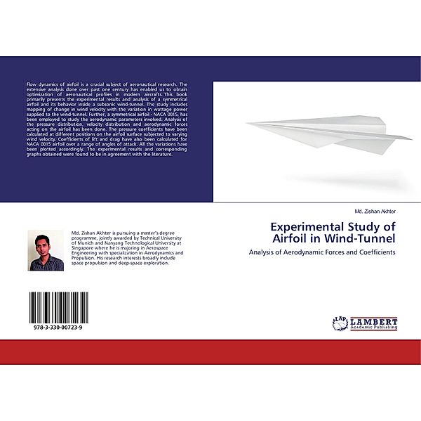 Experimental Study of Airfoil in Wind-Tunnel, Md. Zishan Akhter