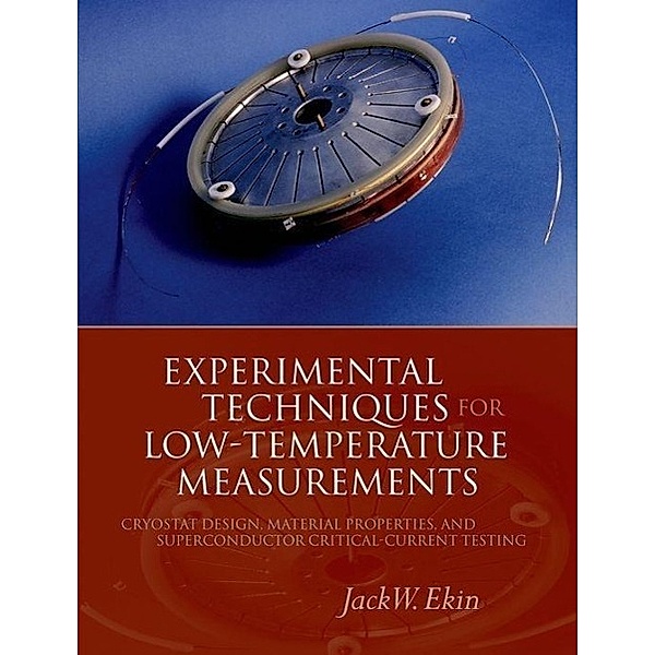 Experimental Techniques for Low Temperature Measurements, Jack Ekin