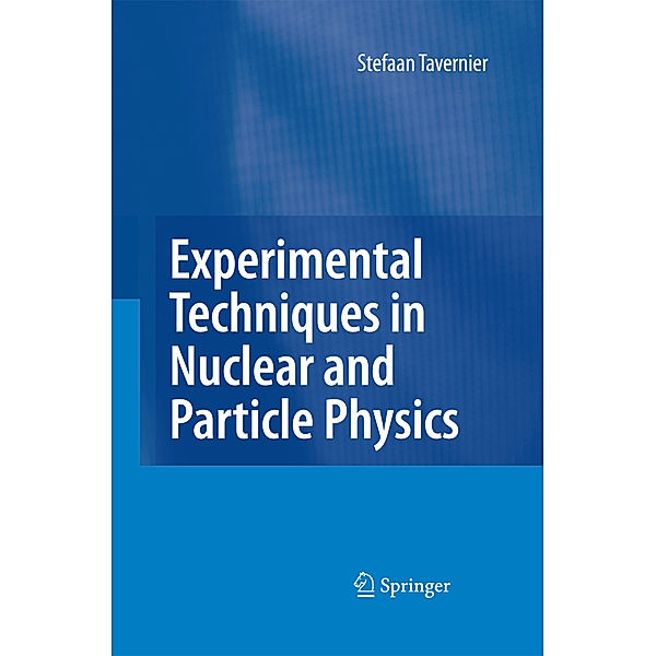 Experimental Techniques in Nuclear and Particle Physics, Stefaan Tavernier