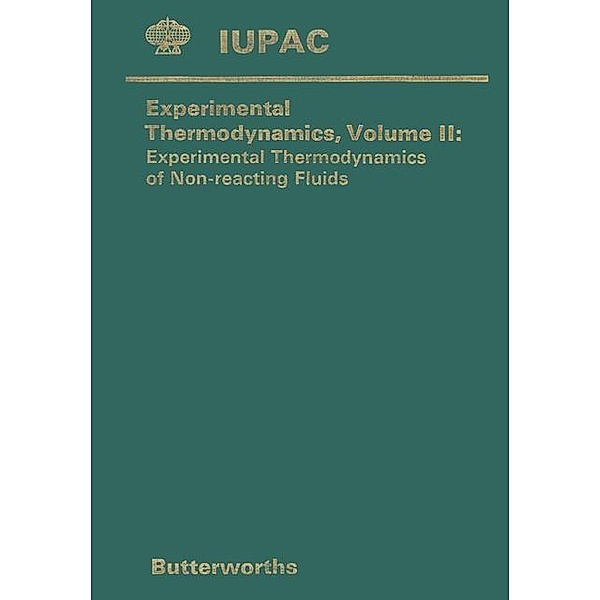 Experimental Thermodynamics Volume II, John P. McCullough, Donald W. Scott, Kenneth A. Loparo