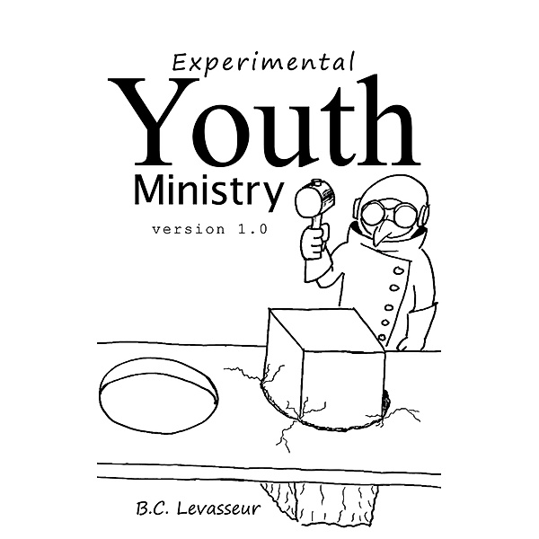 Experimental Youth Ministry, B. C. Levasseur