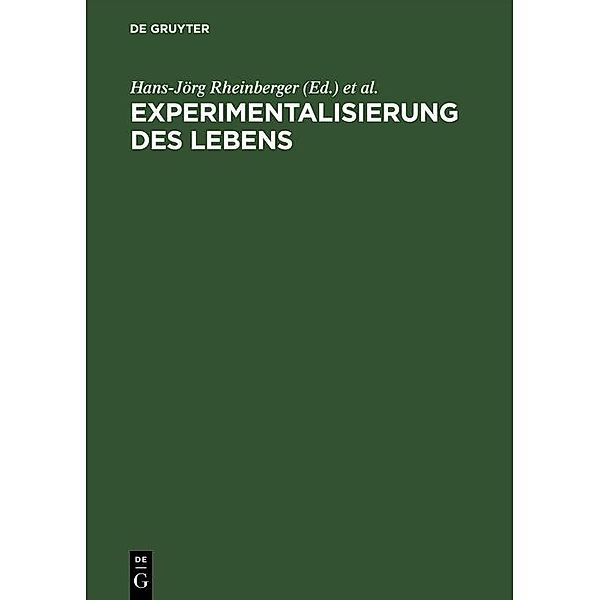 Experimentalisierung des Lebens