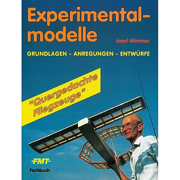 Experimentalmodelle, Josef Wimmer