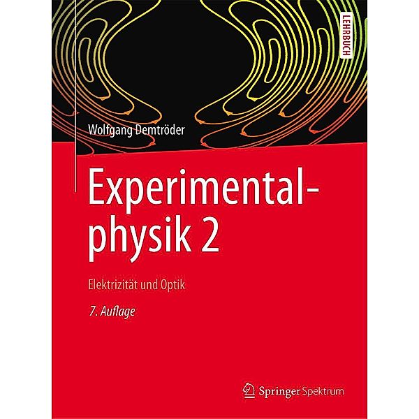 Experimentalphysik 2 / Springer-Lehrbuch, Wolfgang Demtröder