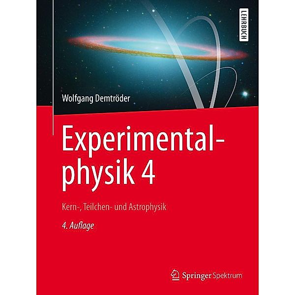 Experimentalphysik 4 / Springer-Lehrbuch, Wolfgang Demtröder