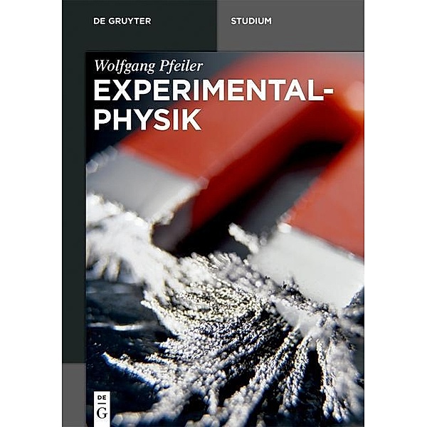 Experimentalphysik, 6 Bände, Wolfgang Pfeiler