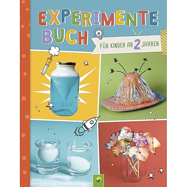 Experimente-Buch für Kinder ab 2 Jahren. Gemeinsam forschen und spielerisch fördern., Elina Roth, Schwager & Steinlein Verlag