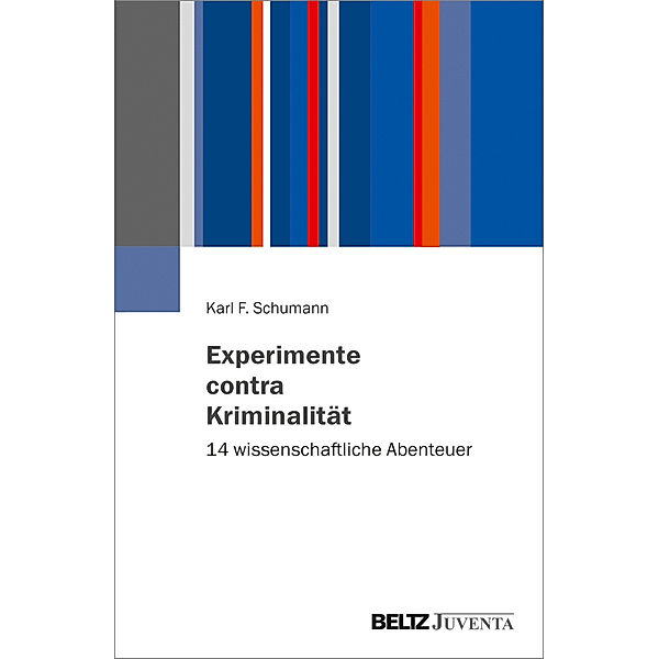 Experimente contra Kriminalität, Karl F. Schumann