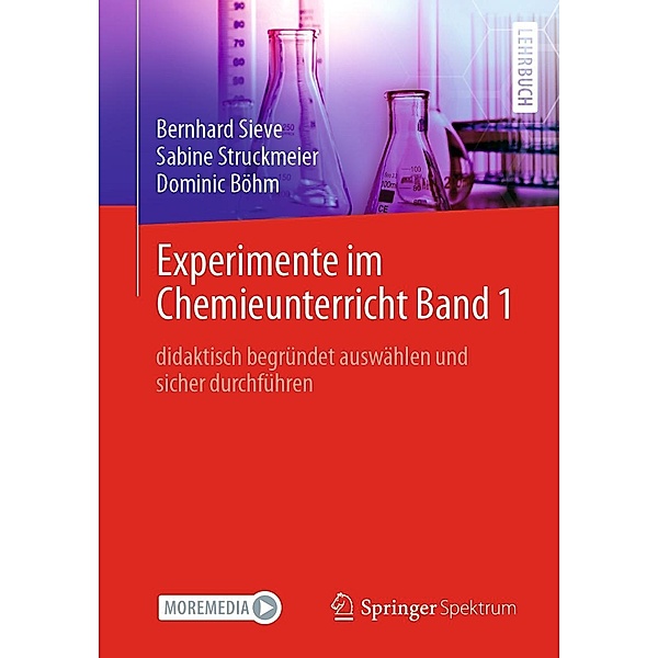 Experimente im Chemieunterricht Band 1, Bernhard Sieve, Sabine Struckmeier, Dominic Böhm