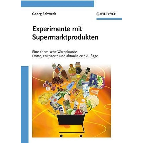 Experimente mit Supermarktprodukten, Georg Schwedt