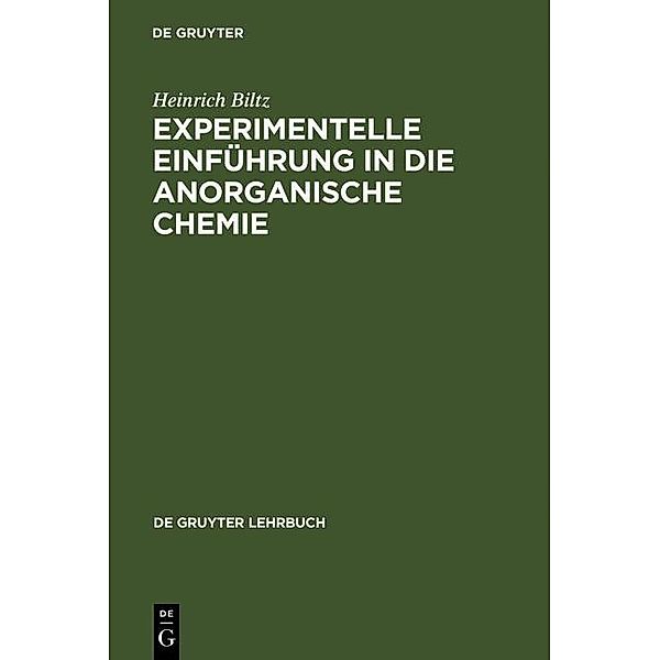 Experimentelle Einführung in die Anorganische Chemie / De Gruyter Lehrbuch, Heinrich Biltz