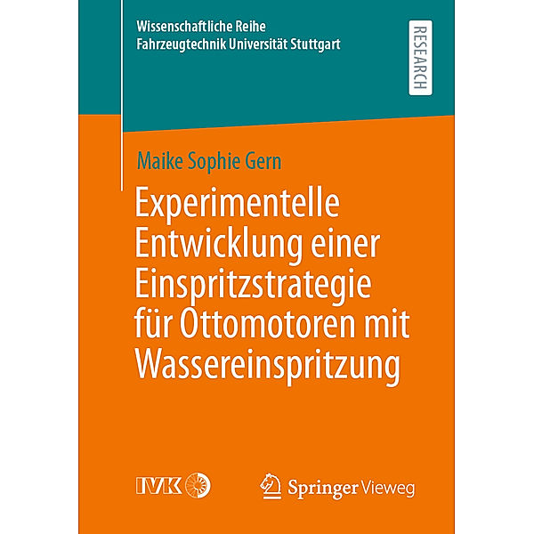 Experimentelle Entwicklung einer Einspritzstrategie für Ottomotoren mit Wassereinspritzung, Maike Sophie Gern