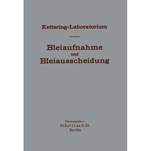 Experimentelle Forschungen über Bleiaufnahme und Bleiausscheidung und ihre Bedeutung für Gewerbehygiene und Öffentliche Gesundheit, unter besonderer Berücksichtigung von Bleitetraäthyl und bleihaltigen Kraftstoffen, Na Kraze, Na Spelthahn