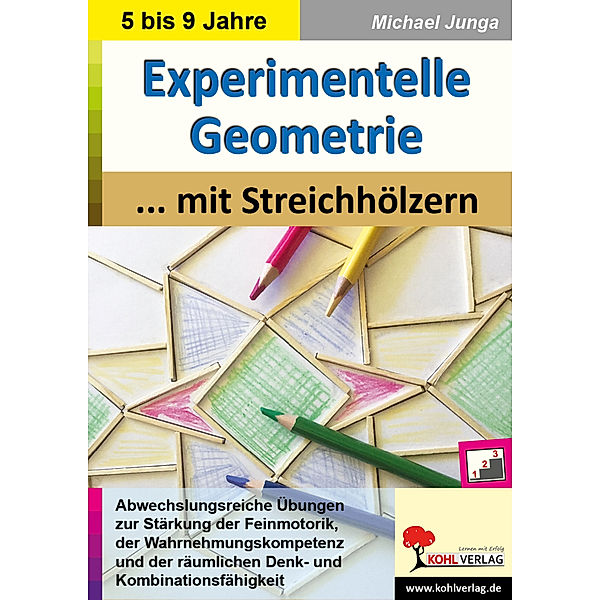 Experimentelle Geometrie mit Streichhölzern, Michael Junga