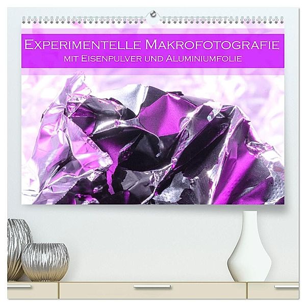 Experimentelle Makrofotografie mit Eisenpulver und Aluminiumfolie (hochwertiger Premium Wandkalender 2024 DIN A2 quer), Kunstdruck in Hochglanz, Monika Scheurer