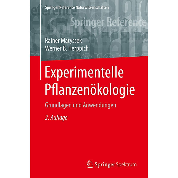 Experimentelle Pflanzenökologie, Rainer Matyssek, Werner B. Herppich