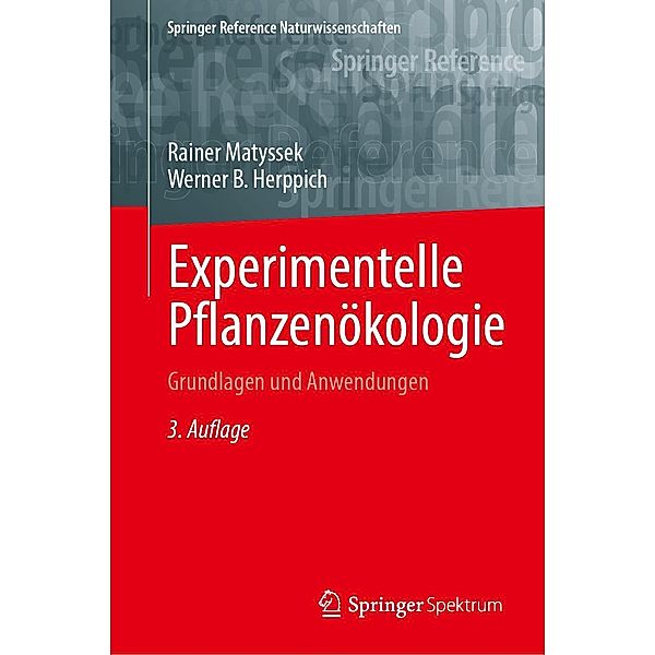 Experimentelle Pflanzenökologie, Rainer Matyssek, Werner B. Herppich