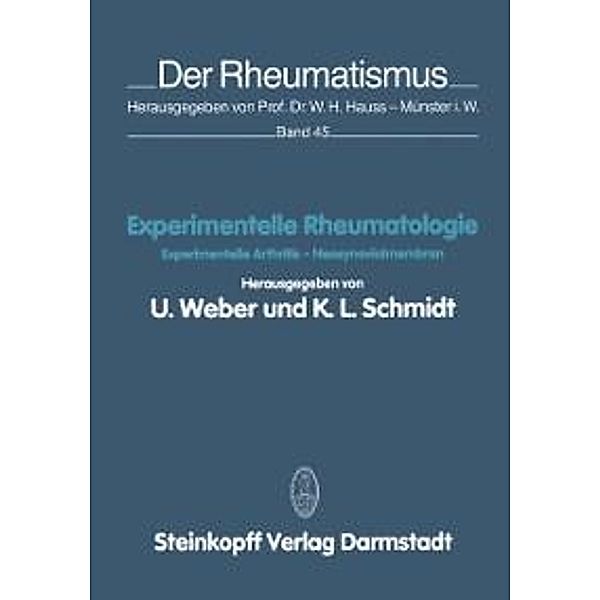 Experimentelle Rheumatologie / Der Rheumatismus Bd.45, U. Weber, K. L. Schmidt
