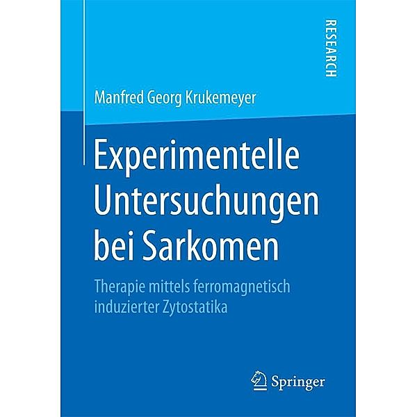 Experimentelle Untersuchungen bei Sarkomen, Manfred Georg Krukemeyer