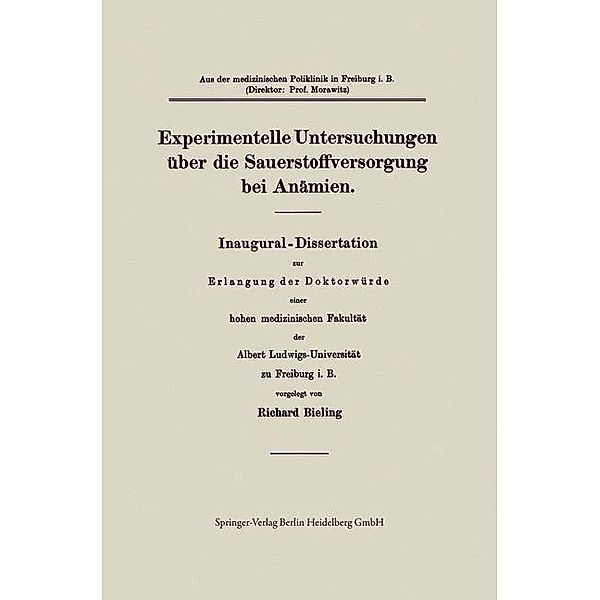 Experimentelle Untersuchungen über die Sauerstoffversorgung bei Anämien, Richard Bieling