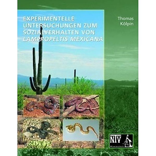 Experimentelle Untersuchungen zum Sozialverhalten von Lampropeltis mexicana, Thomas Kölpin