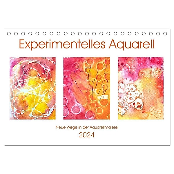 Experimentelles Aquarell - Neue Wege in der Aquarellmalerei (Tischkalender 2024 DIN A5 quer), CALVENDO Monatskalender, Michaela Schimmack