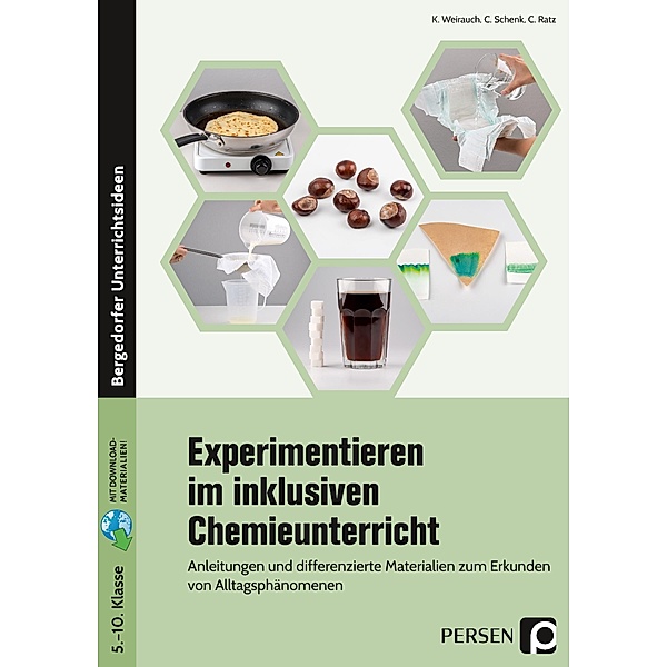 Experimentieren im inklusiven Chemieunterricht, Katja Weirauch, Claudia Schenk, Christoph Ratz