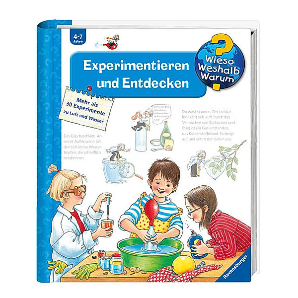 Experimentieren und Entdecken / Wieso? Weshalb? Warum? Bd.29, Angela Weinhold