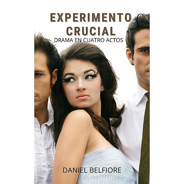 Experimento Crucial, Daniel Belfiore