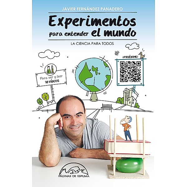 Experimentos para entender el mundo / Voces / Ensayo Bd.179, Javier Fernández Panadero