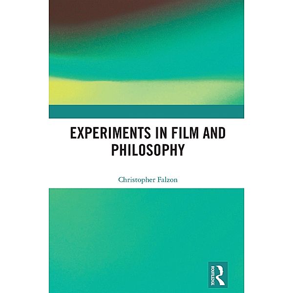 Experiments in Film and Philosophy, Christopher Falzon