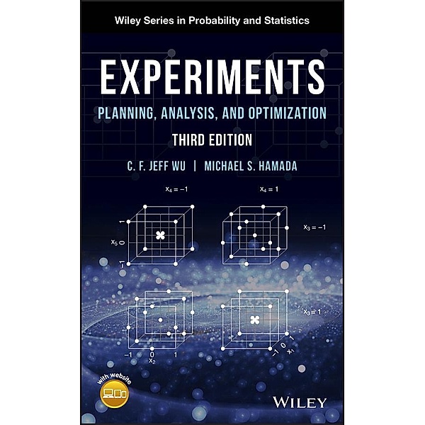 Experiments / Wiley Series in Probability and Statistics, C. F. Jeff Wu, Michael S. Hamada