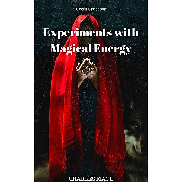 Experiments with Magical Energy, Charles Mage