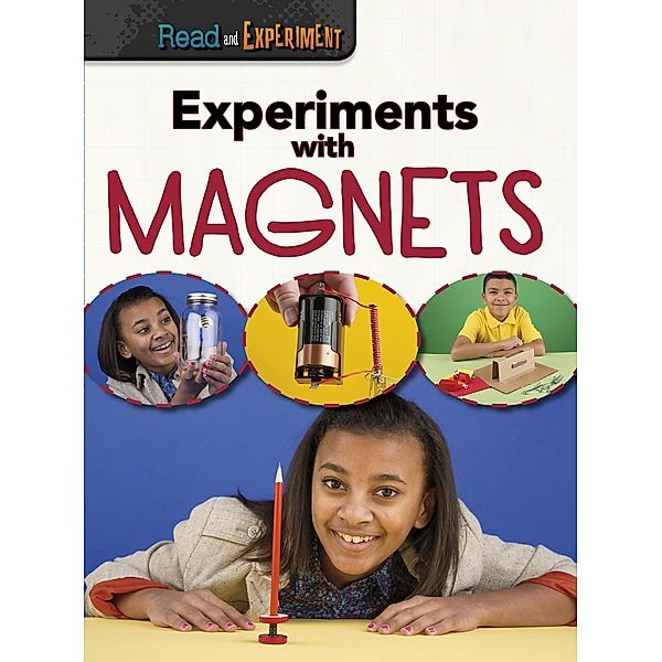 Experiments with Magnets, Isabel Thomas