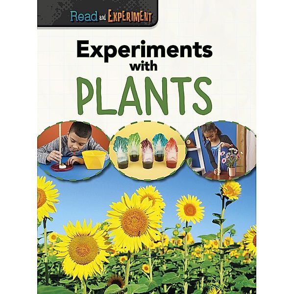 Experiments with Plants, Isabel Thomas