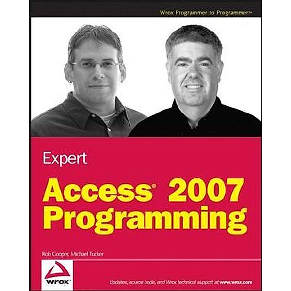 Expert Access 2007 Programming, Rob Cooper, Michael Tucker