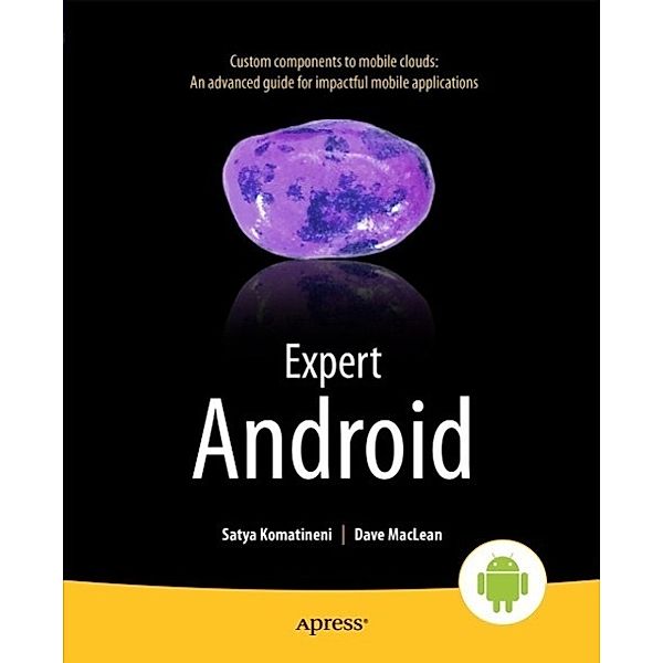 Expert Android, Satya Komatineni, Dave MacLean